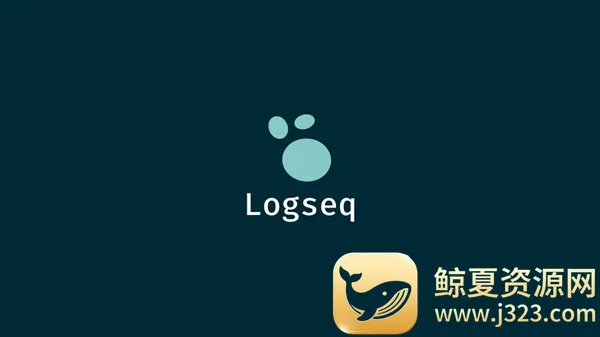Logseq2026官方最新版本 Logseq2026官方最新版本